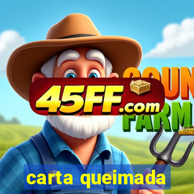 carta queimada
